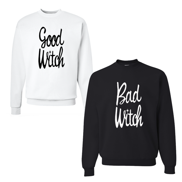 Good Witch Bad Witch Sweatshirt