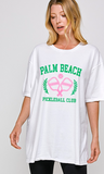 Pickleball Palm Beach Oversized Tee