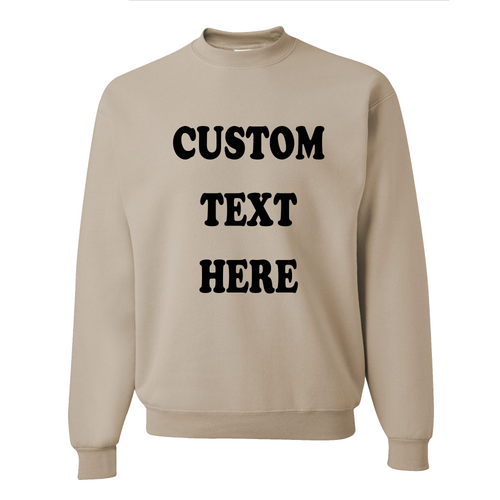 Custom Text Unisex Tan Sweatshirt