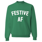 Festive AF Slouchy Pullover Sweatshirt